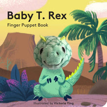 Load image into Gallery viewer, Baby T. Rex: Finger Puppet Book