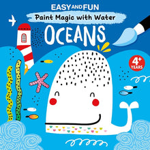 Load image into Gallery viewer, Easy and Fun Paint Magic with Water: Oceans