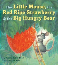 Load image into Gallery viewer, Little Mouse, Red Strawberry & Big Hungry Bear Book