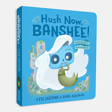 Load image into Gallery viewer, Hush Now, Banshee!: A Not-So-Quiet Counting Book