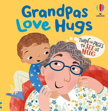 Load image into Gallery viewer, Grandpas Love Hugs: Usborne