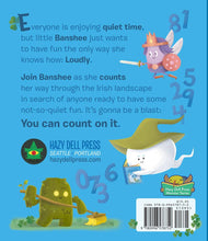 Load image into Gallery viewer, Hush Now, Banshee!: A Not-So-Quiet Counting Book