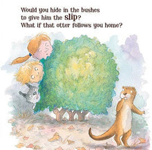Load image into Gallery viewer, Otter Out of Water, a rhyming picture book