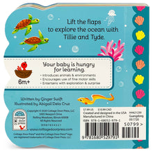 Load image into Gallery viewer, Babies in the Ocean Lift-a-Flap Board Book
