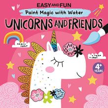 Load image into Gallery viewer, Easy and Fun Paint Magic with Water: Unicorns and Friends
