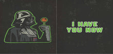 Load image into Gallery viewer, Star Wars: I Find Your Lack of Candy Disturbing
