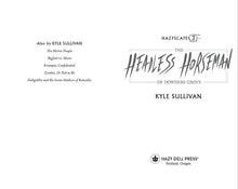 Load image into Gallery viewer, The Headless Horseman of Downers Grove (Hazyscapes #3)
